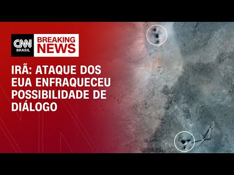 ​Ataque dos EUA enfraqueceu possibilidade de diálogo, diz governo do Irã | AGORA CNN