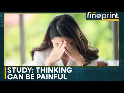 Thinking can actually be painful, study finds | WION Fineprint