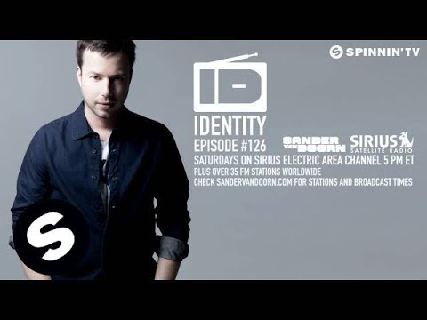 Sander van Doorn - Identity Episode 126 - UCpDJl2EmP7Oh90Vylx0dZtA