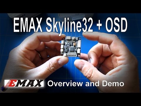 RC Reviews: Skyline32+OSD Advanced Flight Controller from EMAX - UCp1vASX-fg959vRc1xowqpw