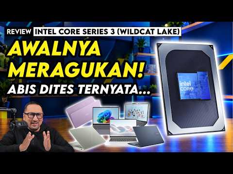 CPU Laptop Terjangkau 2026 yang Luar Biasa: Review Intel Core Series 3