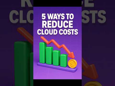 5 Ways To Reduce Your Cloud Costs #cloudcomputing #devops #cloud