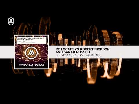 Re:Locate vs Robert Nickson and Sarah Russell - Survivor FULL (Stargazers Remix ) - UCsoHXOnM64WwLccxTgwQ-KQ