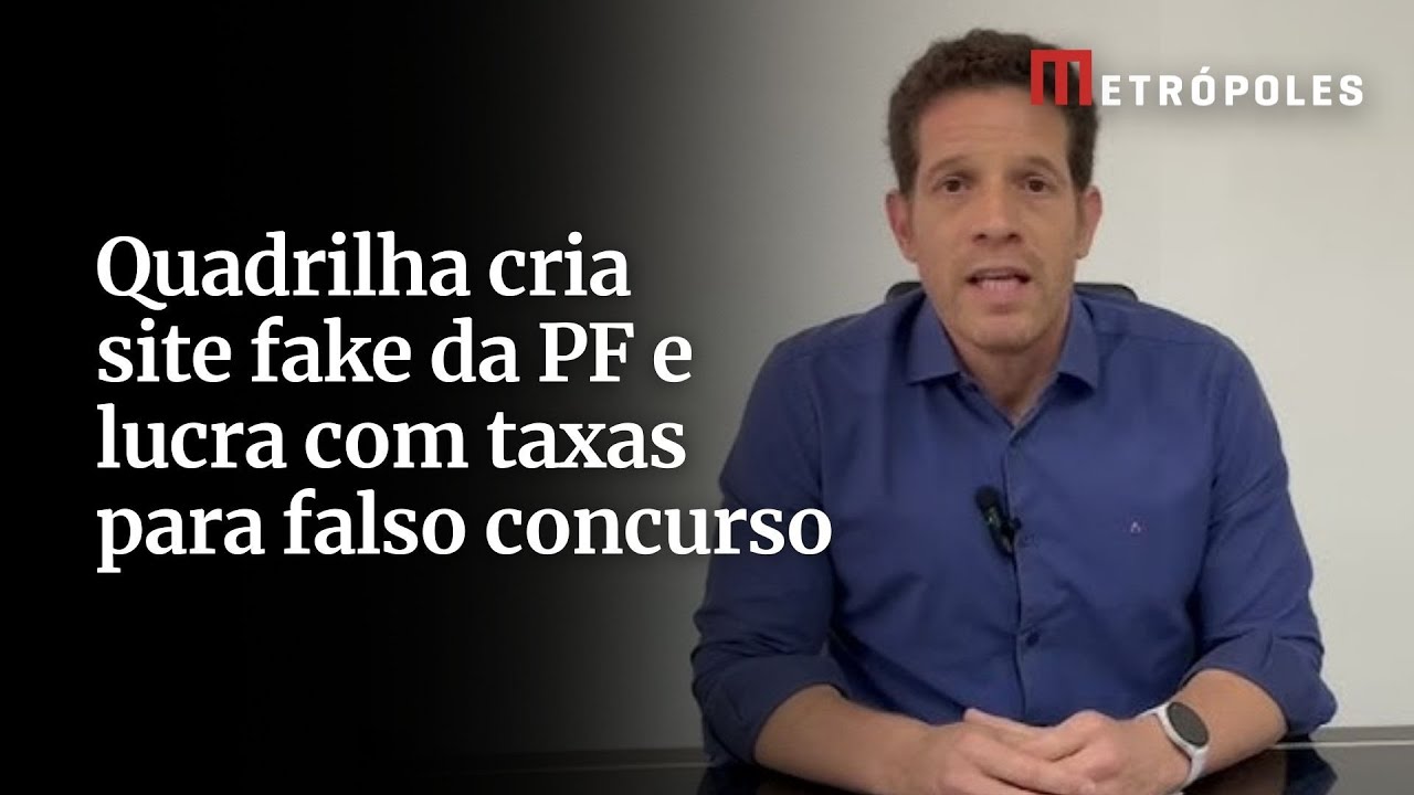 Quadrilha cria site fake da PF e lucra com taxas para falso concurso