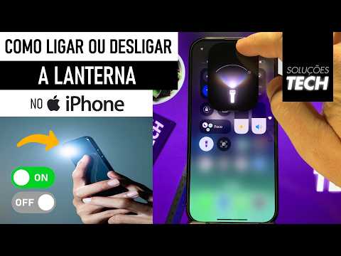 Como Ligar ou Desligar a LANTERNA no iPhone (ATUALIZADO) Como Ligar ou Desligar a LANTERNA no iPhone (ATUALIZADO)