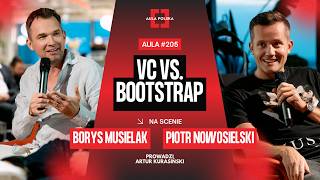 AULA POLSKA #205 - BORYS MUSIELAK & PIOTR NOWOSIELSKI - VC VS BOOTSTRAP