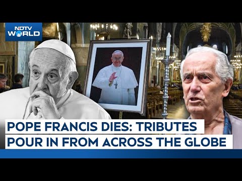 Pope Francis | Pope Francis Dies At 88 On Easter Monday, Tributes Pour In | NDTV 24x7 Live