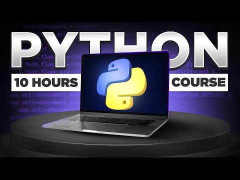 Python For Beginners - 10 Hour Course [2024]