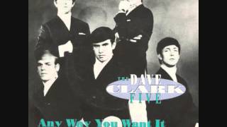Dave Clark Five - Any Way You Want It (1965)