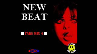 NEW BEAT - TAKE MIX 4 (2015) Mixed by EDIMIX