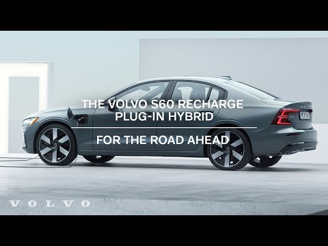 The Volvo S60 Recharge plug-in hybrid | For the Road Ahead