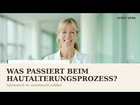 “Was passiert beim Hautalterungsprozess Intrinsische vs extrinsische Alterung