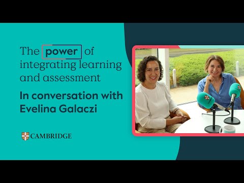 The power of integrating learning and assessment | In conversation with Evelina Galaczi