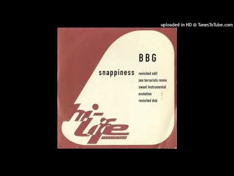 BBG - Snappiness (Revisited Edit)