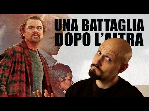 Una battaglia dopo l'altra - Un film DIVISIVO