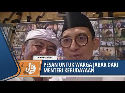 PESAN KEBUDAYAAN UNTUK WARGA JAWA BARAT DARI MENTERI KEBUDAYAAN DAN PROF YUDDY