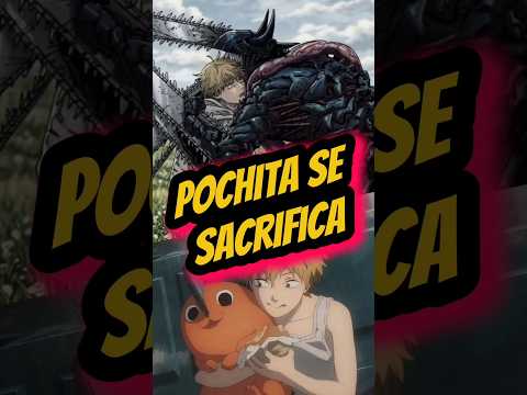 Pochita se Sacrifica 😭 #chainsawmanpart2 #chainsawman #denji #pochita #csm #asayoru #manga #shorts