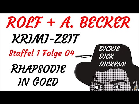 KRIMI Hörspiel - DICKIE DICK DICKENS - 1. STAFFEL - 04 - RHAPSODIE IN GOLD (1958)