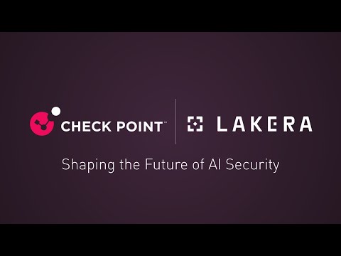 A deeper dive into Check Point’s intent to acquire Lakera