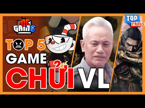 Top 5 Game Vừa Chơi Vừa Chửi VCL - Khó Nhất Thế Giới | meGAME