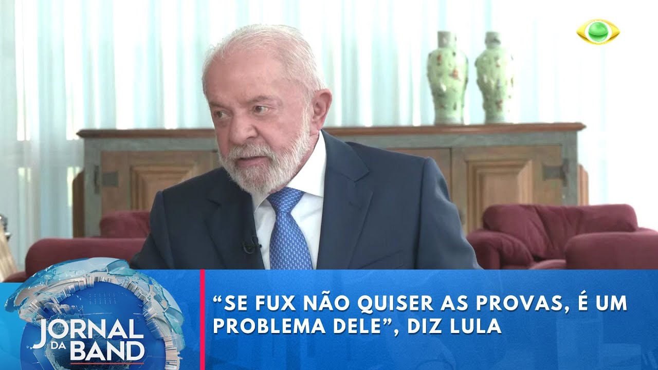 “Se Fux não quiser as provas, é um problema dele”, diz Lula sobre Bolsonaro no STF | Jornal da Band
