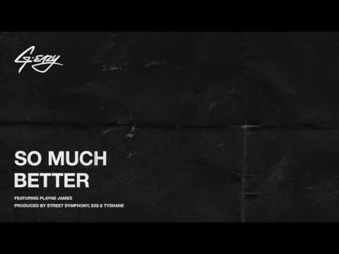 G-Eazy - So Much Better (ft. Playne Jaymes)