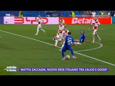 Mattia Zaccagni, nuovo eroe italiano tra calcio e gossip - Estate in diretta 25/06/2024