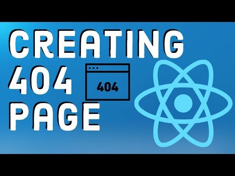 React Tutorial 15 - How to Creating a custom 404 Page with React Routers