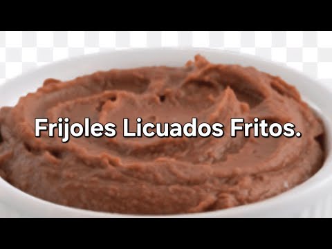 Frijoles de Ceda Fritos, Para Las Comidas.
