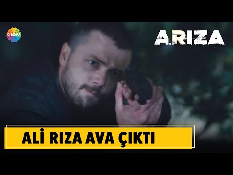 Arıza | Ali Rıza ava çıktı