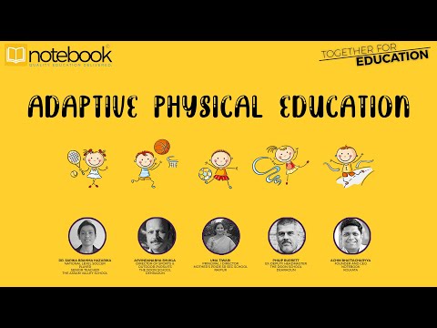 Notebook | Webinar | Together For Education | Ep 129 | Adaptive Physical Education