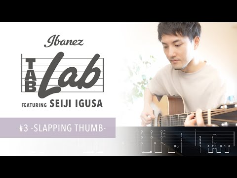 (FREE TAB & TUTORIAL) Ibanez TABLAB #3 -Slapping thumb-