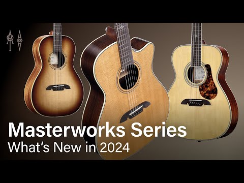 The New Masterworks Series from Alvarez Guitars