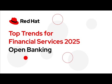 Top Trends for Financial Services 2025: Open Banking