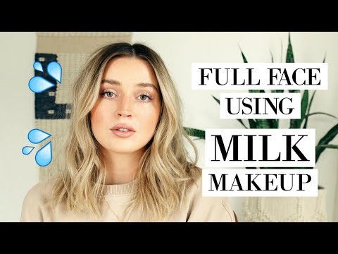 FULL FACE USING MILK MAKEUP  - UCewjCoiB__Fikintrj0uLfg