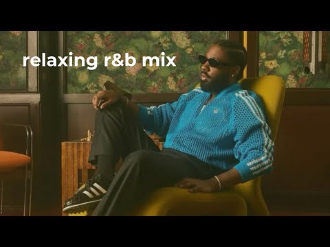 relaxing r&b mix |  brent faiyaz, tommy richman, drake, alicia keys and more