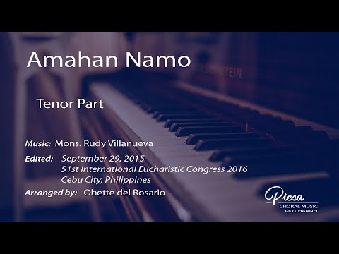 Amahan Namo (Rudy Villanueva) - Tenor