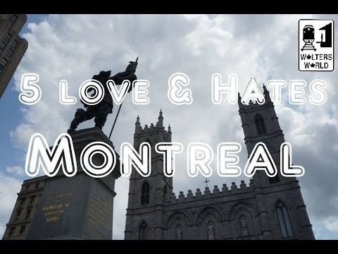 Visit Montreal - 5 Things You Will Love & Hate about Montreal, Canada - UCFr3sz2t3bDp6Cux08B93KQ
