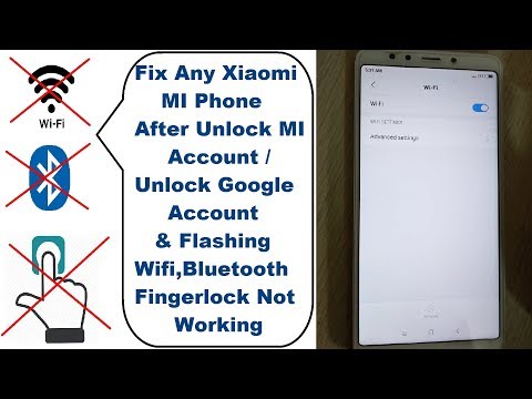 Xiaomi Mi After Unlock Mi Account Wifi / Bluetooth / Sensor / Fingerlock Not Working Solution Redmi5