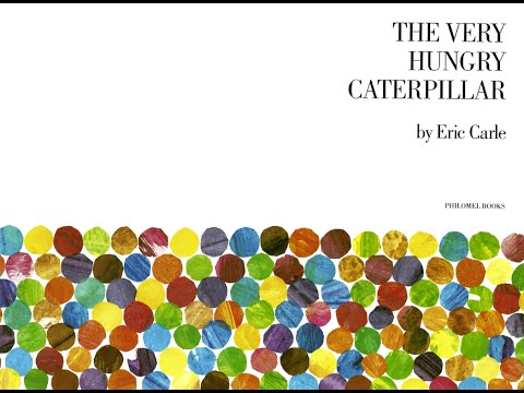 Read Aloud - The Very Hungry Caterpillar - by Eric Carle