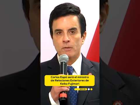 Carlos Espá será el ministro de Relaciones Exteriores de Keiko Fujimori
