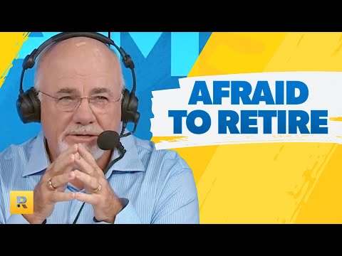 I'm Afraid To Retire!