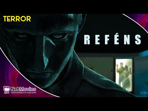 Reféns (2020) - Filme Completo Dublado GRÁTIS - Filme de Terror | NetMovies