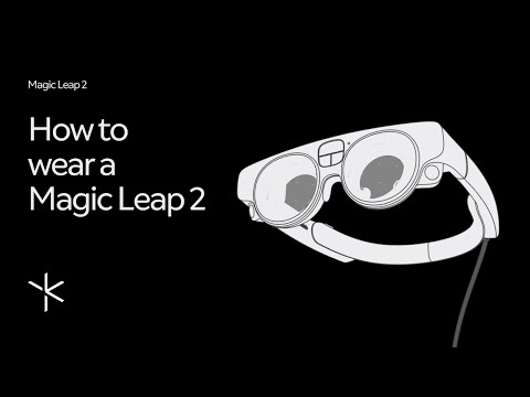 How To Wear A Magic Leap 2