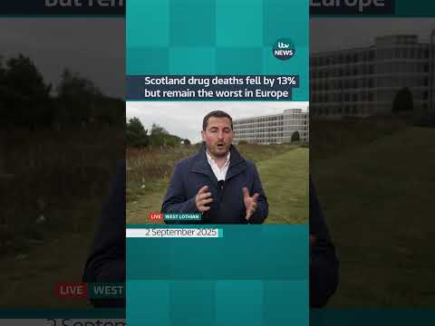 Scotland drug deaths fell by 13% but remain the worst in Europe #itvnews