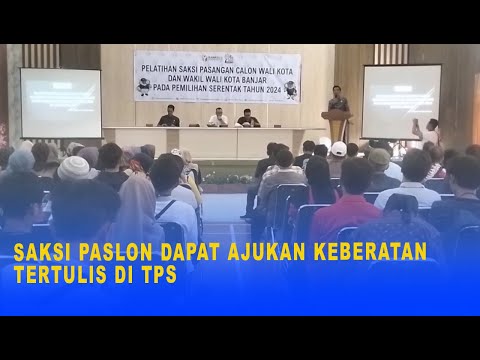 SAKSI PASLON DAPAT AJUKAN KEBERATAN TERTULIS DI TPS