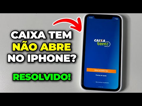 Caixa tem não abre no iphone? Como Resolver!