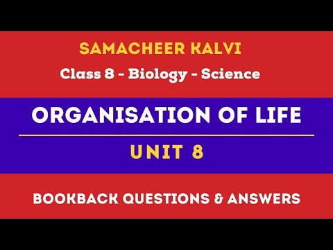 Organization of Life Book Back Answers | Unit 8 | Class 8th | Biology | Science | Samacheer Kalvi