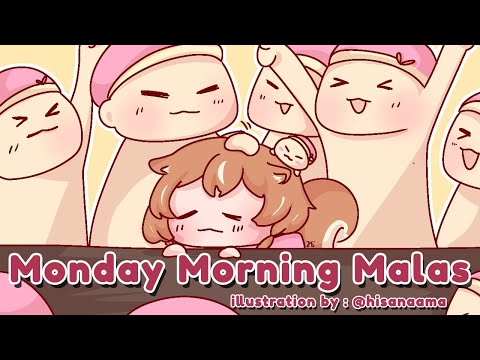 【M.M.M.】Monday Morning Malas : Easy Morning【Ayunda Risu】