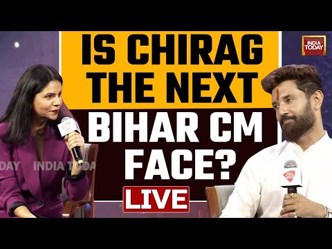 Chirag Paswan LIVE: Chirag Opens Up On Being Next Bihar CM Face & Caste Census | India Today LIVE